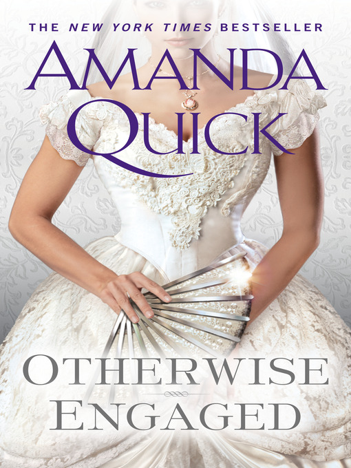 Title details for Otherwise Engaged by Amanda Quick - Wait list